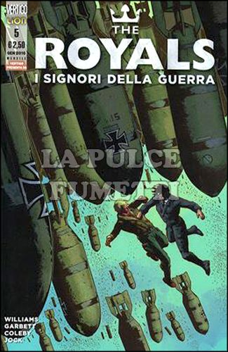 VERTIGO PRESENTA #    36 - THE ROYALS - I SIGNORI DELLA GUERRA 5